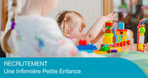 Recrutement Infirmière Petite Enfance